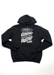 Fweedom Exhale the Bullshit Hoodie